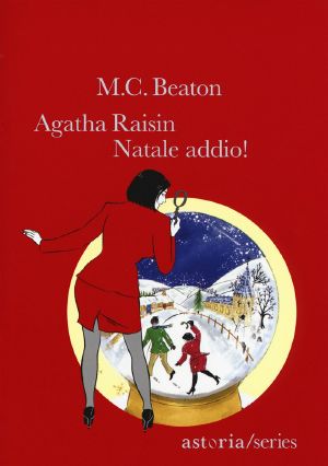 [Agatha Raisin 18] • Natale Addio